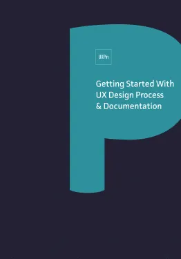 Getting Started With UX Design Process Documentation