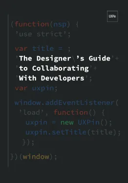 The Designers Guide to Collaborating With Developers