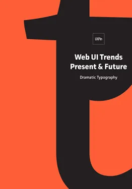 Web UI Trends Present Future Dramatic Typography