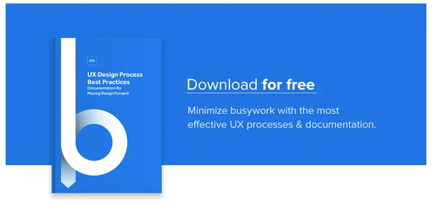 Minimize busywork with the most effective UX processes and documentation. Download this e-book for free.