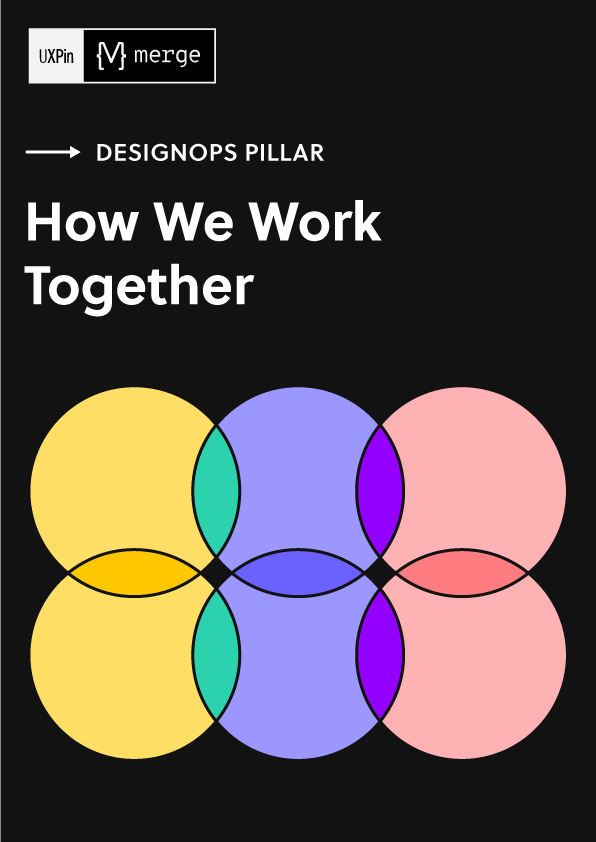 DesignOps Pillar: How We Work Together