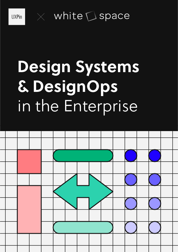 Design Systems & DesignOps in the Enterprise